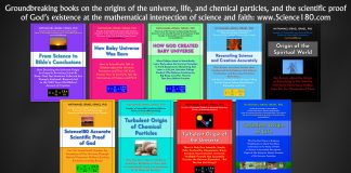 Science180 Announces Revolutionary Mathematical Proof of God’s Existence and a Theory of the Origins of the Universe, Life, and Chemicals – Science180